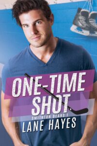 ONE-TIME SHOT (SMITHON BEARS 1) BY LANE HAYES